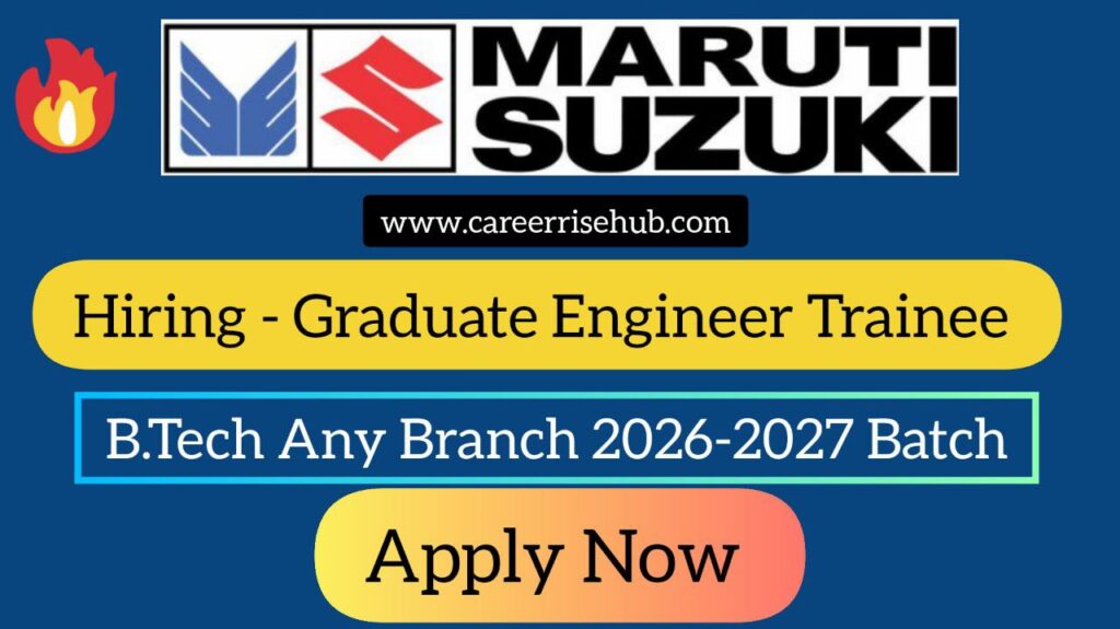 Maruti Suzuki GET Hiring 2026