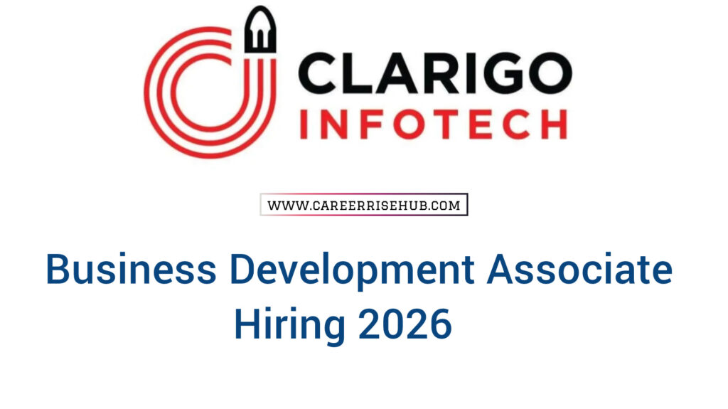 Clarigo Infotech Hiring 2026