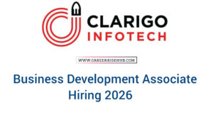 Clarigo Infotech Hiring 2026