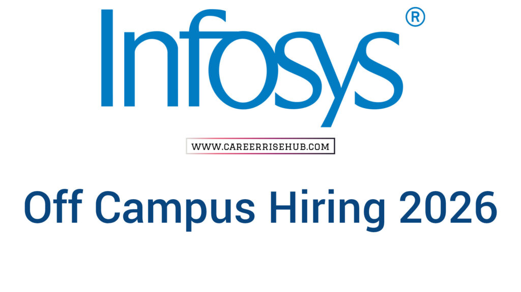 Infosys Off Campus Hiring 2026