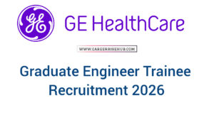 GE HealthCare GET Recruitment 2026