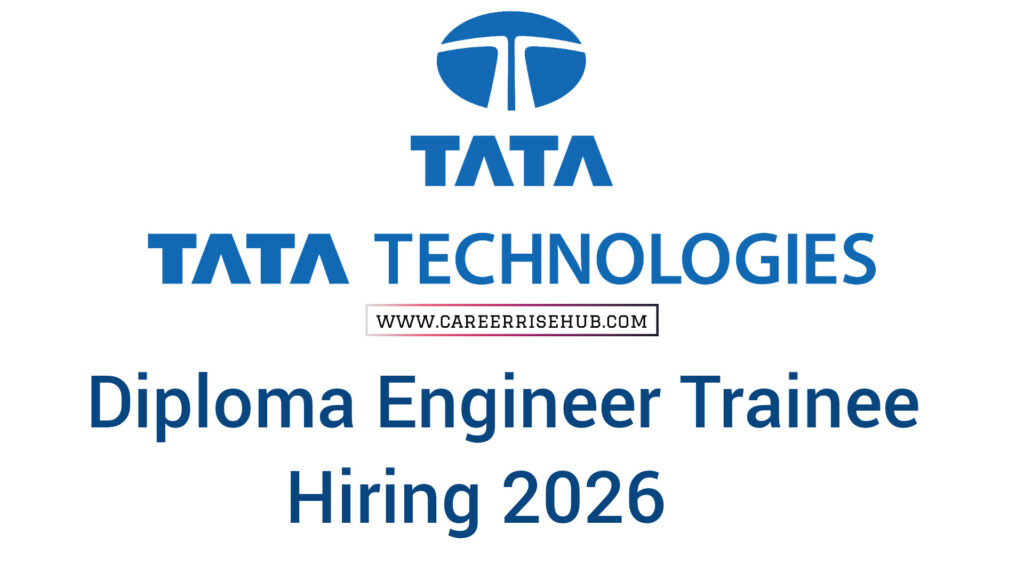Tata Technologies Diploma Engineer Trainee Hiring 2026