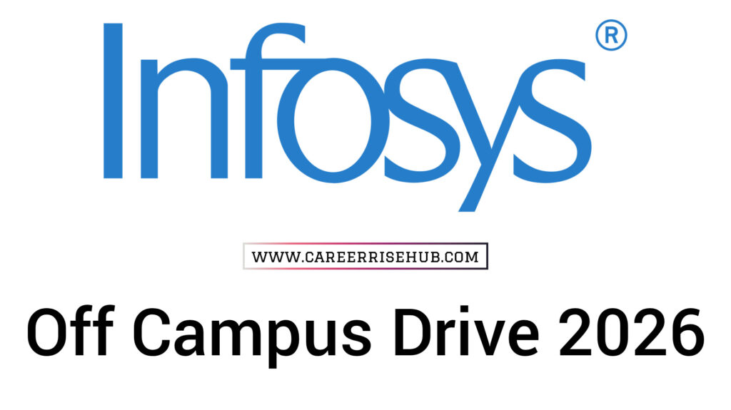 Infosys Off Campus Drive 2026