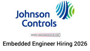 Johnson Controls Embedded Engineer Hiring 2026