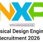 NXP Physical Design Engineer Recruitment 2026