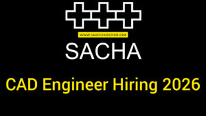 SACHA CAD Automation Engineer Hiring 2026