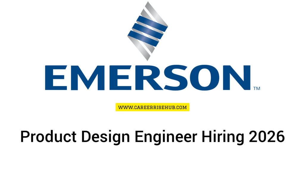 Emerson Product Design Engineer Hiring 2026