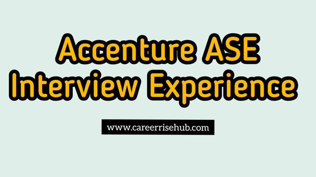 Accenture ASE Interview Experience 2026