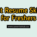 Best Resume Skills for Freshers