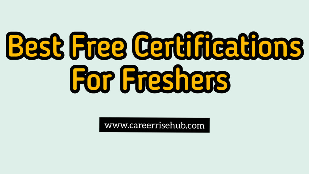 Best Free Certifications for Freshers