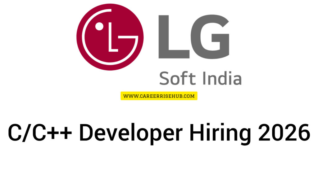 LG Soft India C/C++ Developer Hiring 2026